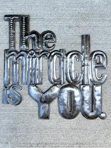 The Miracle Is You